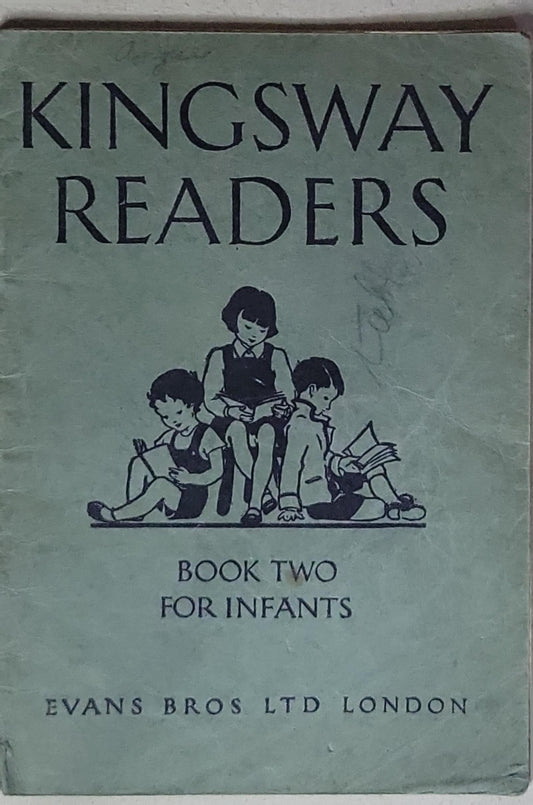 The Kingsway Readers: Book Two, Infants