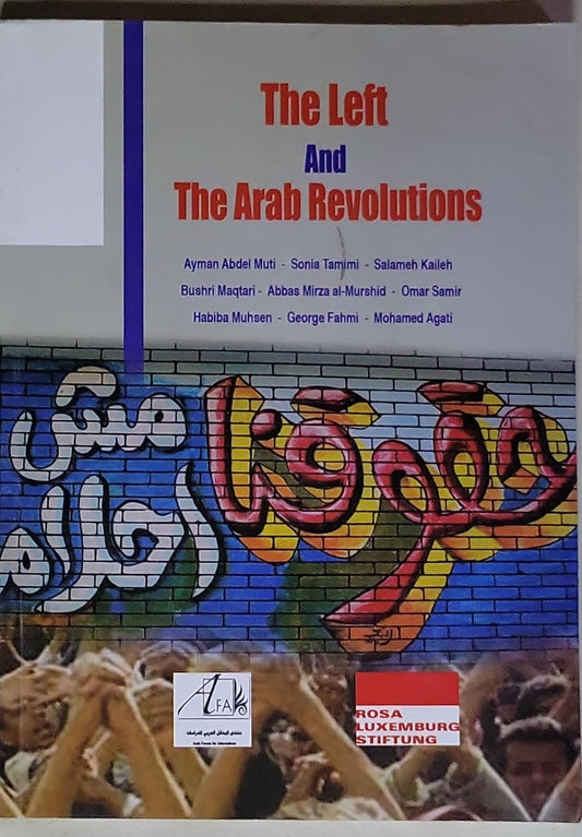The Left And The Arab Revolutions