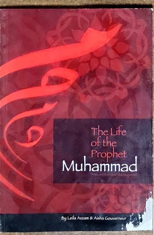The Life of the Prophet Muhammad