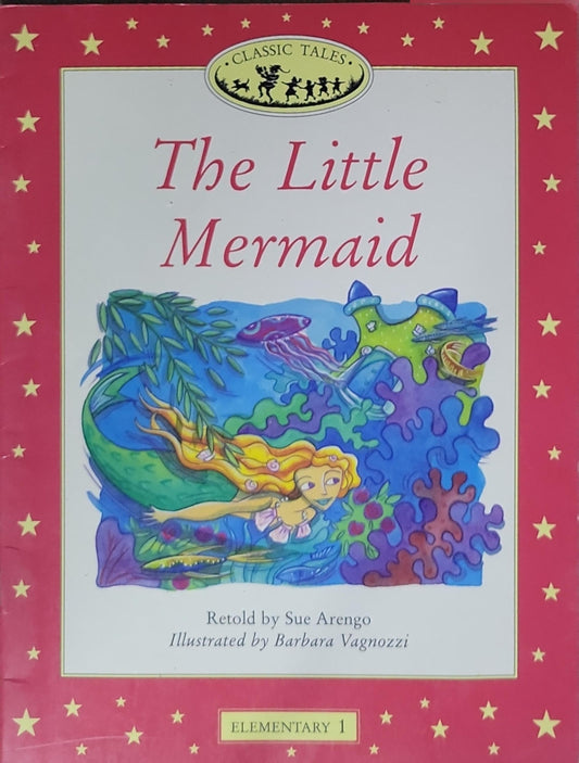 The Little Mermaid: A retelling of the classic story for young learners of English