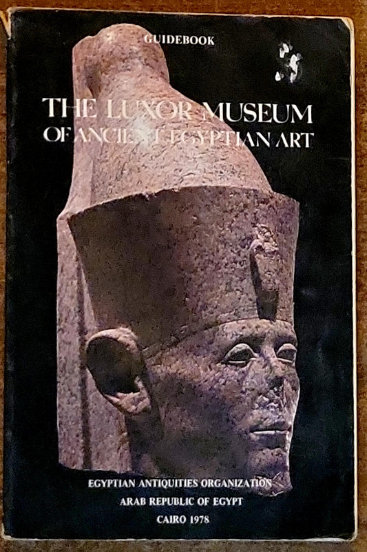 The Luxor Museum of Ancient Egyptian Art