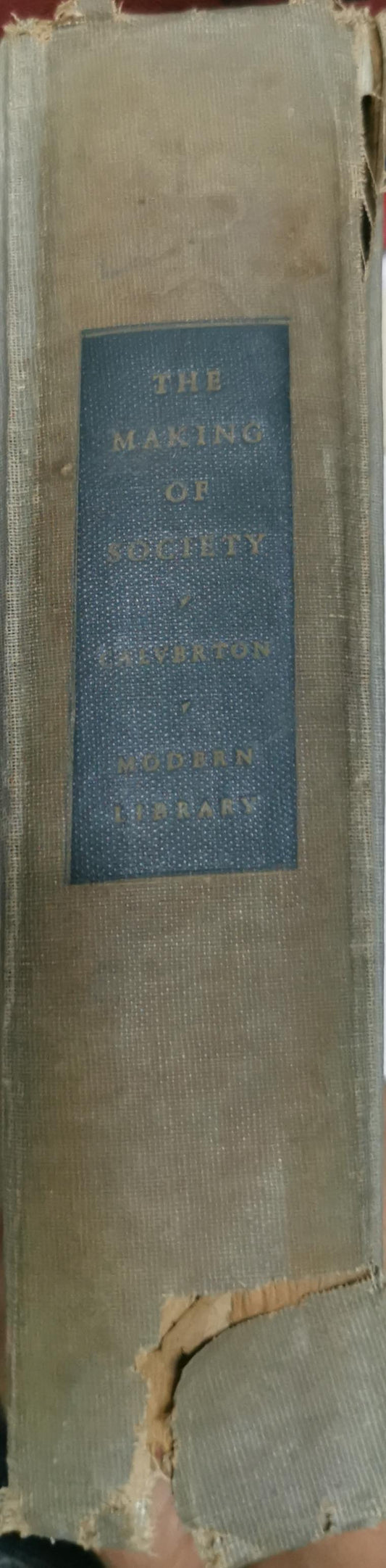 The Making of Society: An Outline of Sociology By V. F. Calverton
