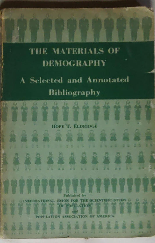 The materials of demography: A selected and annotated bibliography