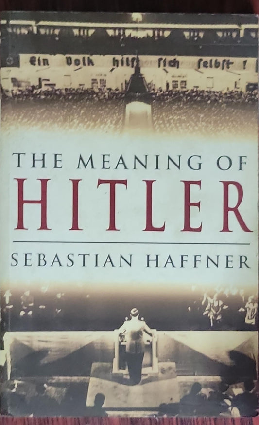 The Meaning of Hitler