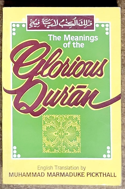 The Meanings of the Glorious Qur'an