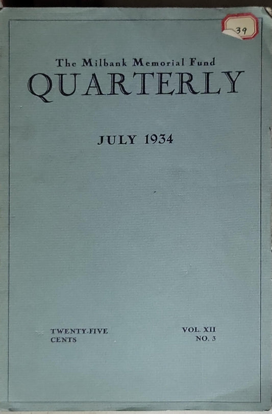 The Milbank Memorial Fund Quarterly: July 1934