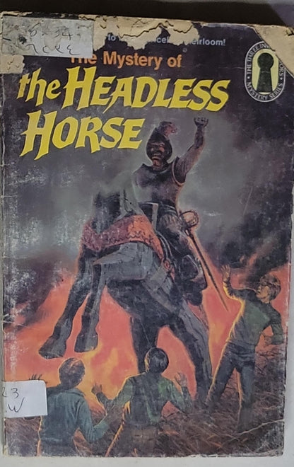 The Mystery of the Headless Horse: The Three Investigators in: The Mystery of the Headless Horse