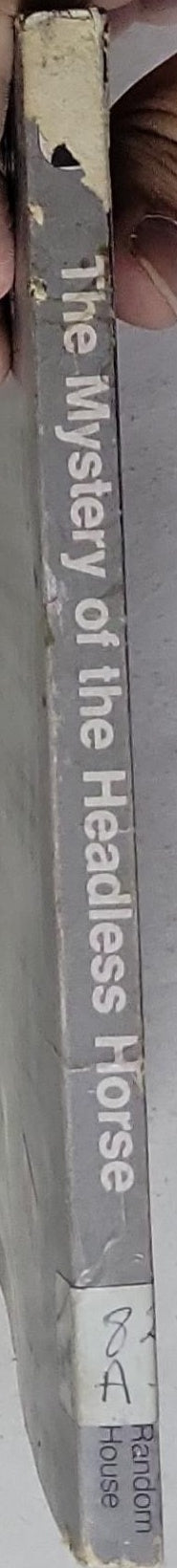 The Mystery of the Headless Horse: The Three Investigators in: The Mystery of the Headless Horse