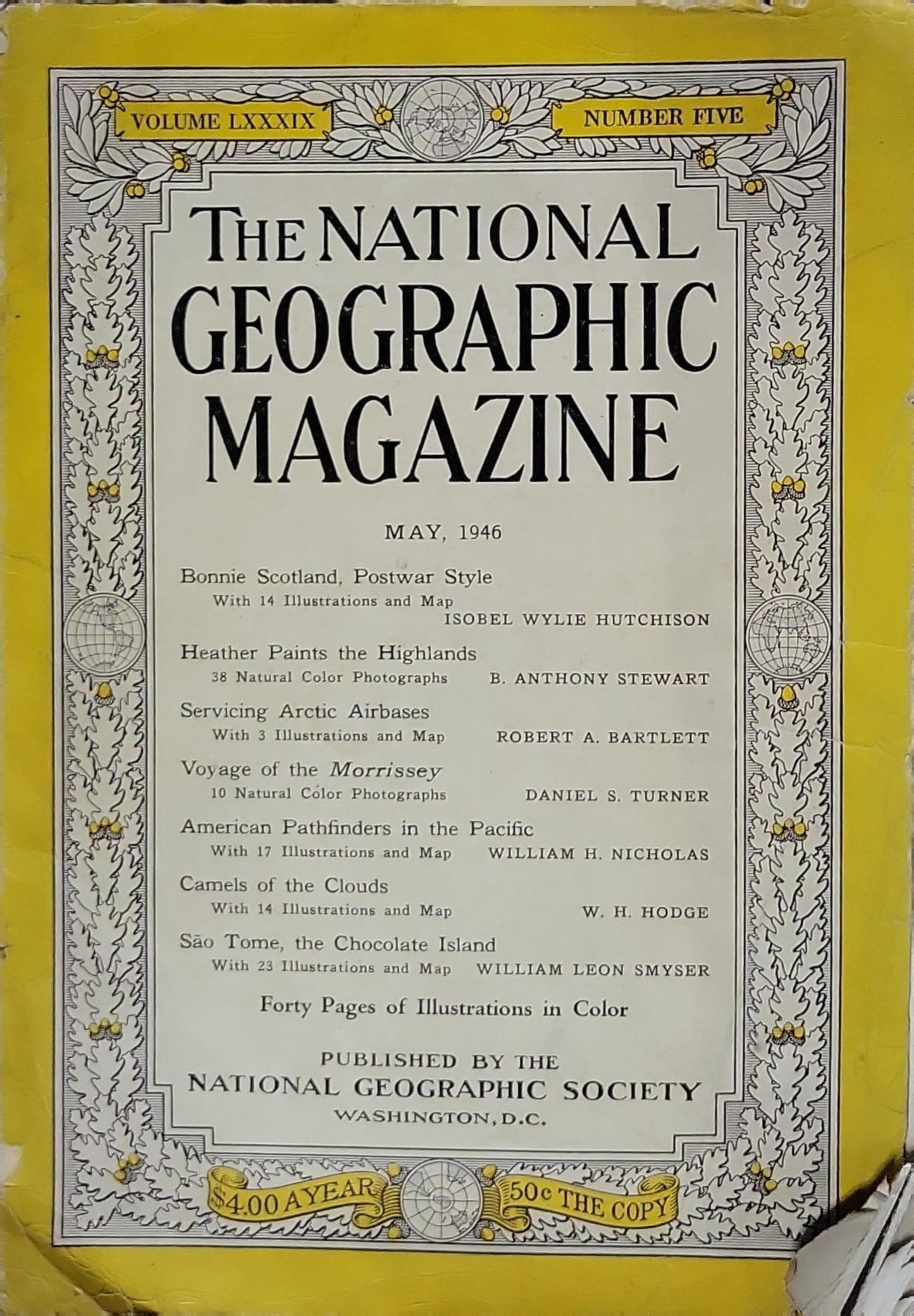 The National Geographic Magazine: May, 1946 By Isobel Wylie Hutchison and B. Anthony Stewart and Robert A. Bartlett and Daniel S. Turner and William H. Nicholas and W. Hodge and William Leon Smyser