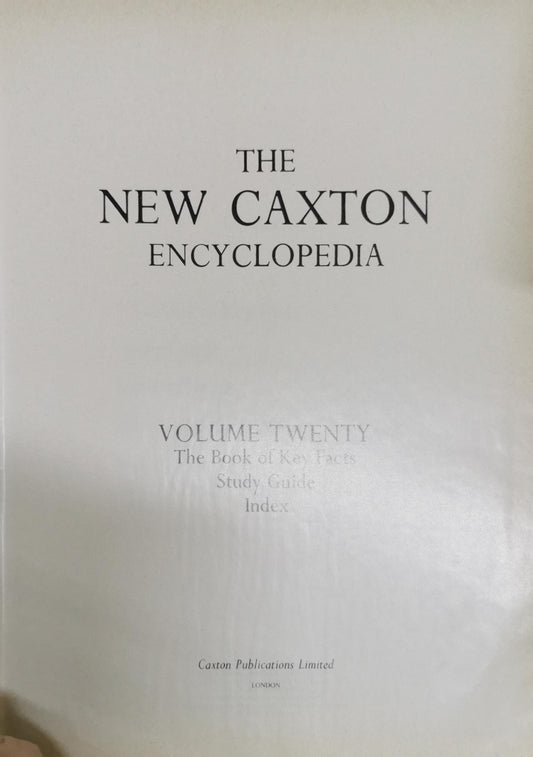 The New Caxton Encyclopedia: Volume Twenty: The Book of Key Facts Study Guide Index
