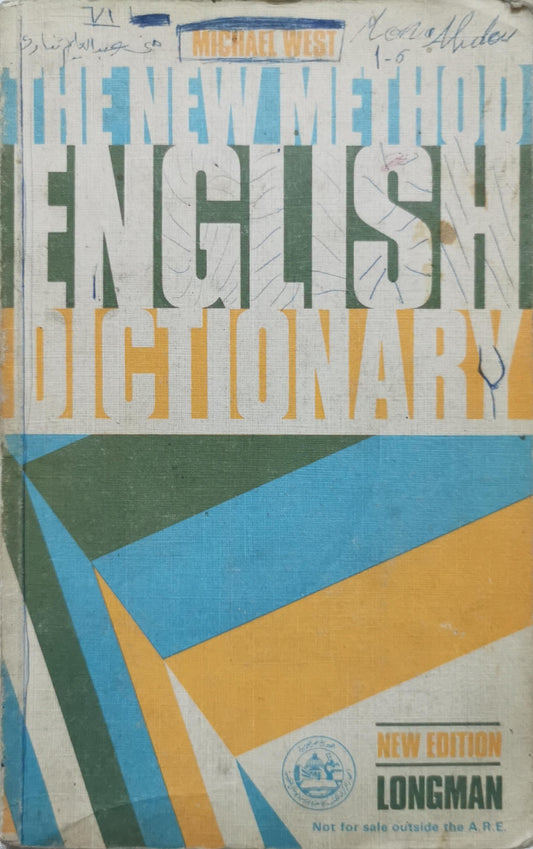 The New Method English Dictionary By Michael West and James Gareth Endicott