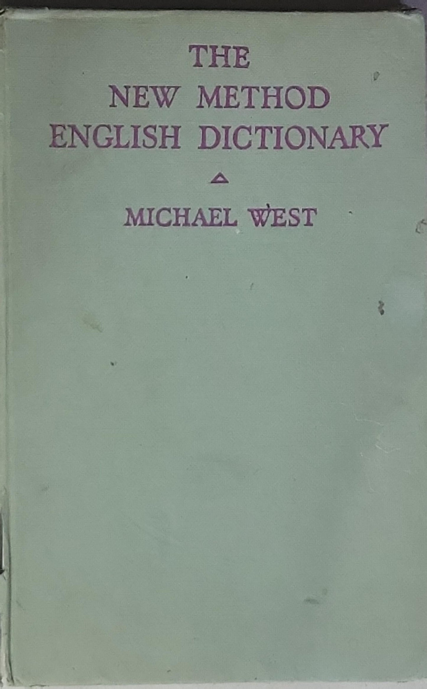 The New Method English Dictionary: The New Method English Dictionary