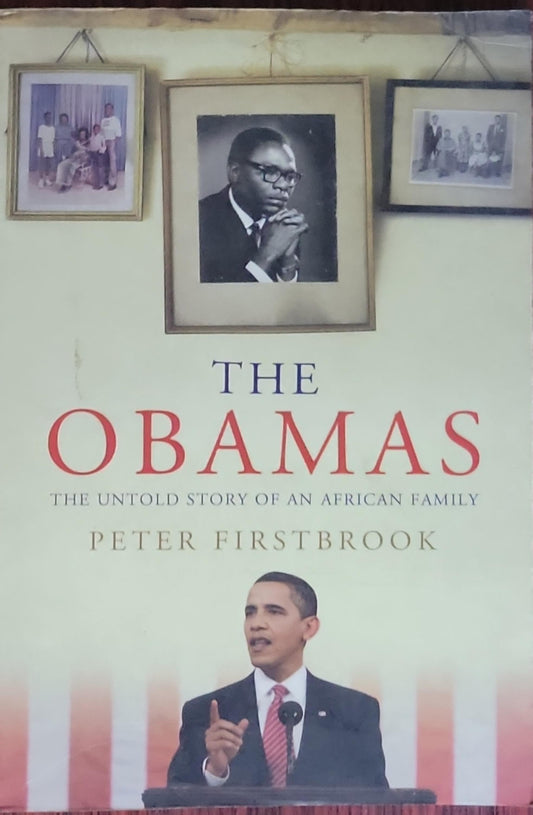 THE OBAMAS: THE UNTOLD STORY OF AN AFRICAN FAMILY