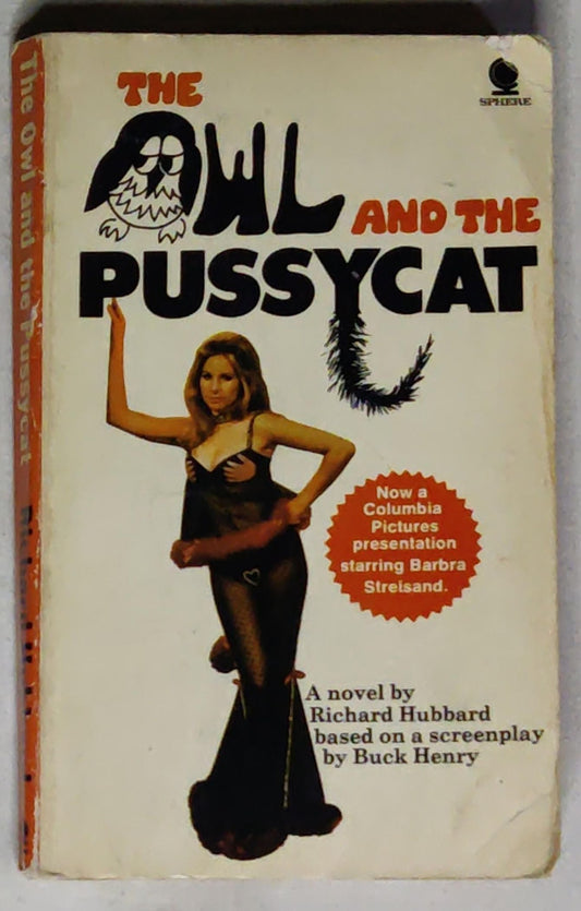 The Owl and the Pussycat: A Comedy Of Eros (Sphere edition)