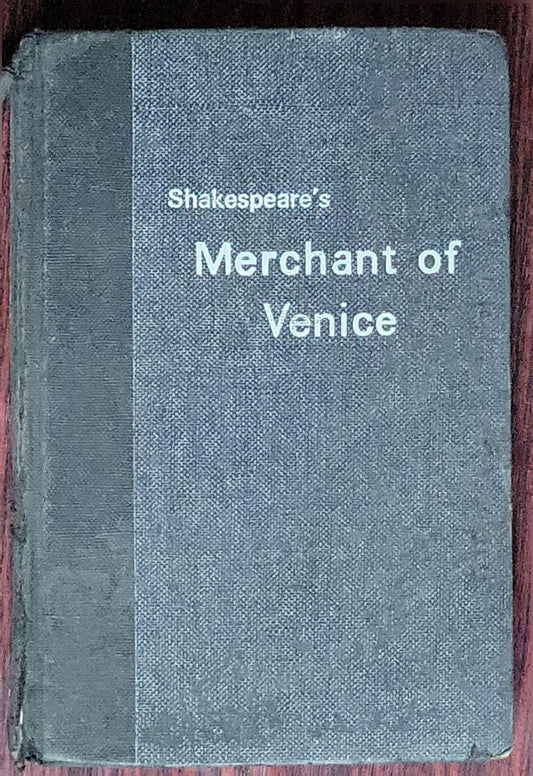 The Oxford and Cambridge edition of Shakespeare's Merchant of Venice: With introduction and notes for students and preparation for the examinations
