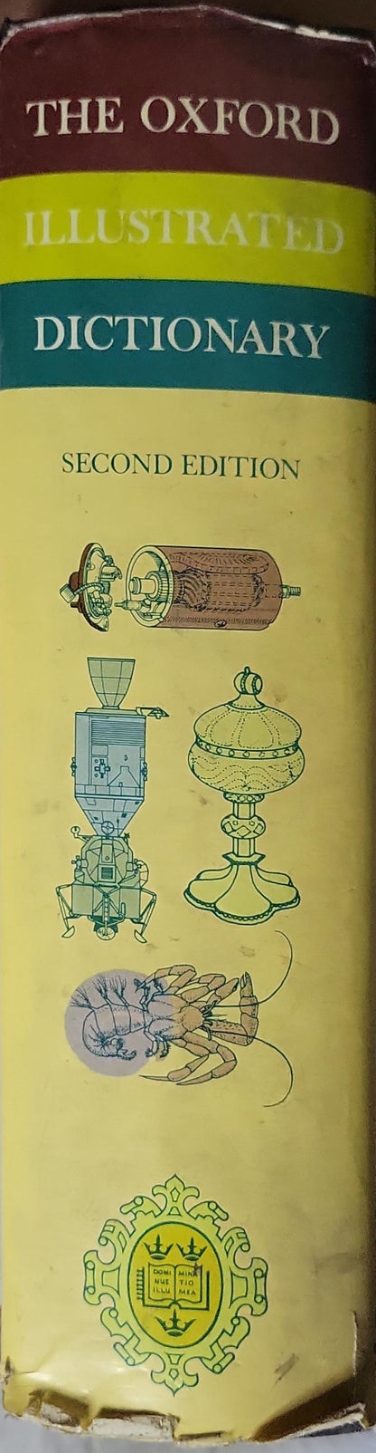 The Oxford Illustrated Dictionary: Second Edition By J. Coulson and C. T. Carr and Lucy Hutchinson and Dorothy Eagle and Joyce Hawkins