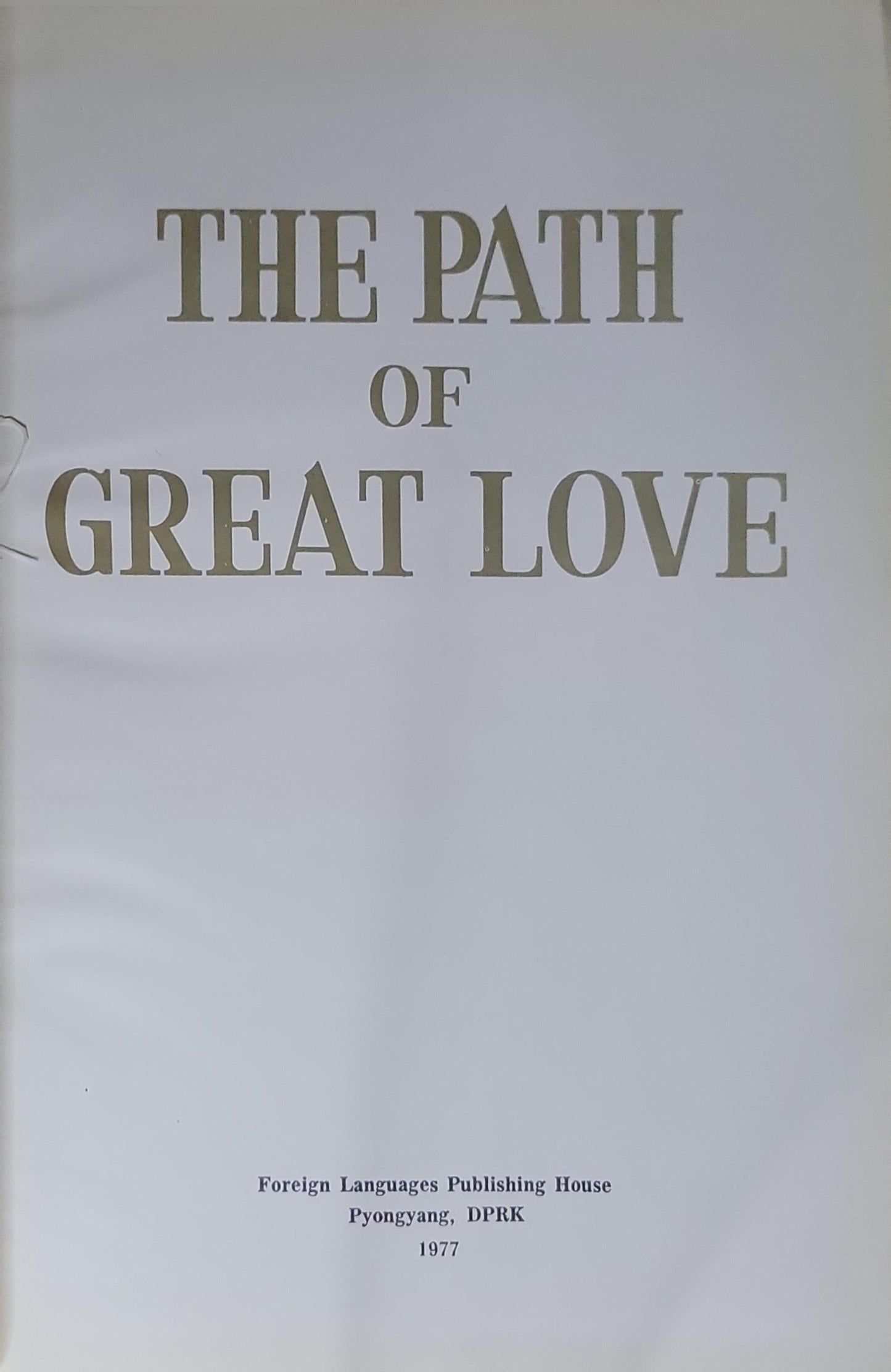 The Path of Great Love