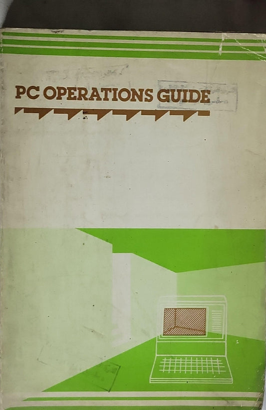 The PC Operations Guide: of the 16-BIT Personal Computer