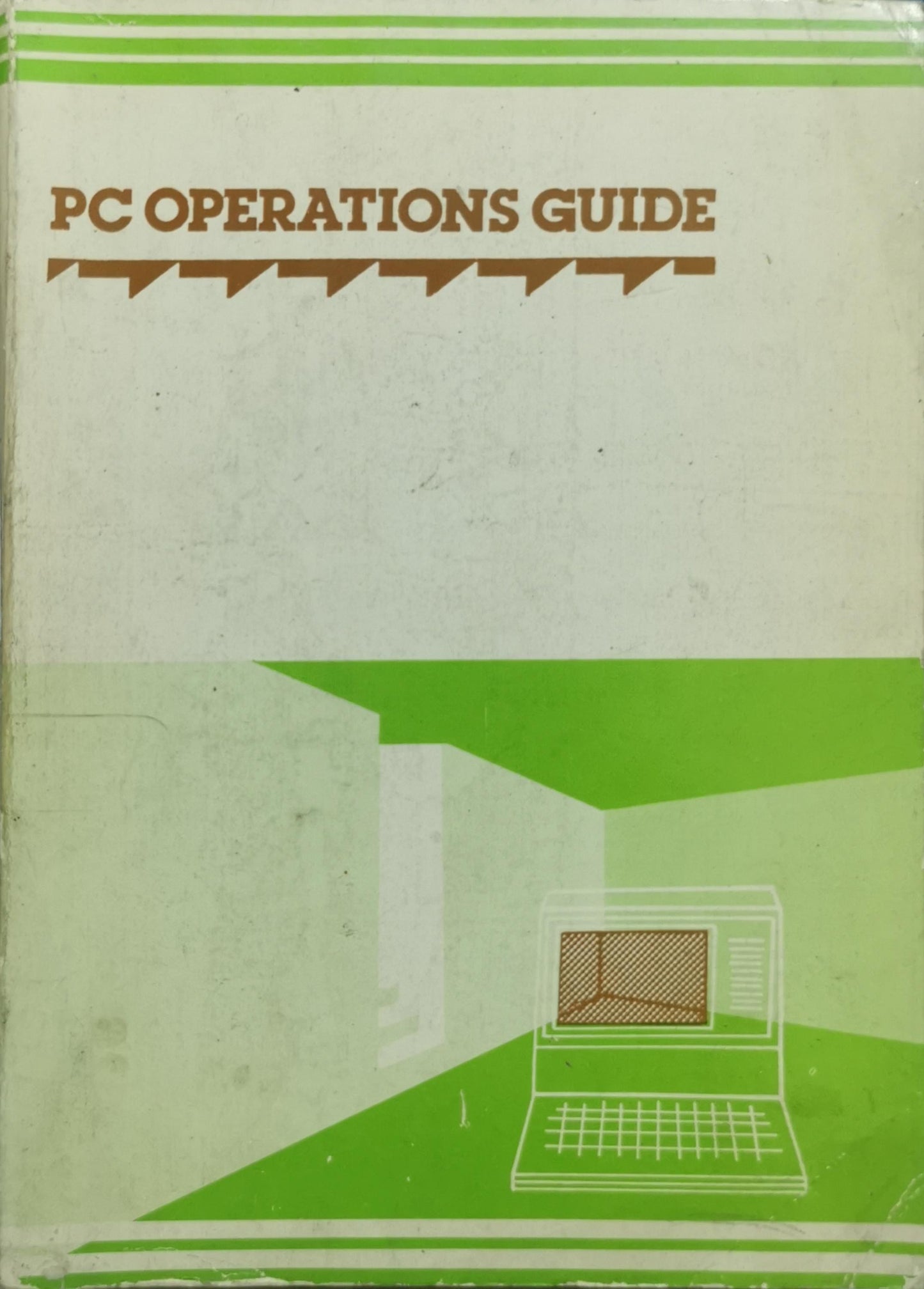 The PC OPERATIONS GUIDE: OF THE 16-BIT PERSONAL COMPUTER (to the 16-bit PC & XT DOS 2.0 & BASIC 2.0) By kolektiv