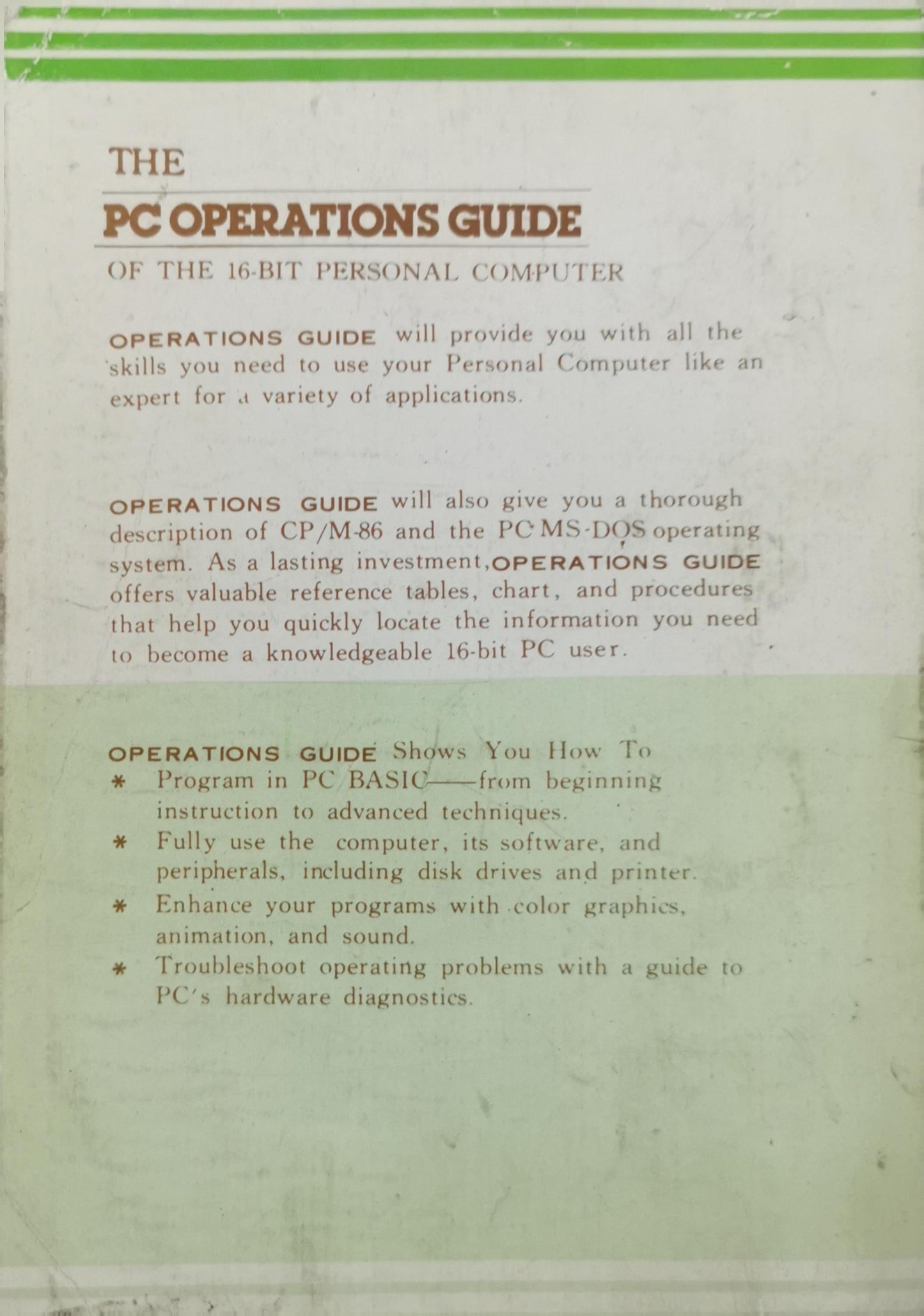 The PC OPERATIONS GUIDE: OF THE 16-BIT PERSONAL COMPUTER (to the 16-bit PC & XT DOS 2.0 & BASIC 2.0) By kolektiv