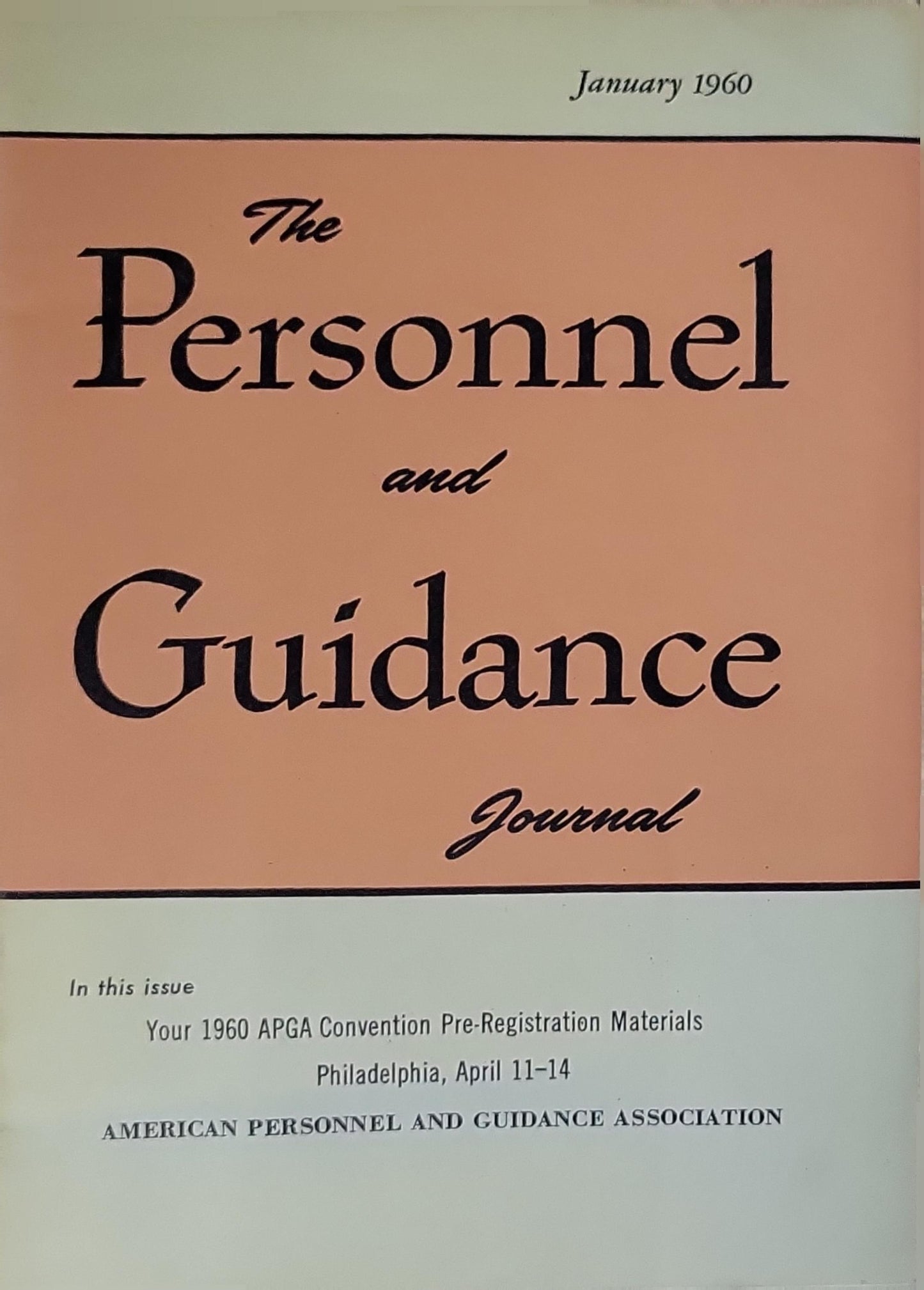 The Personnel and Guidance Journal