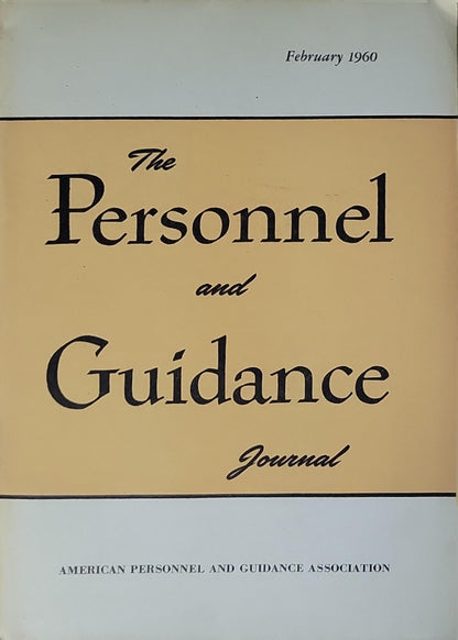 The Personnel and Guidance Journal: February 1960
