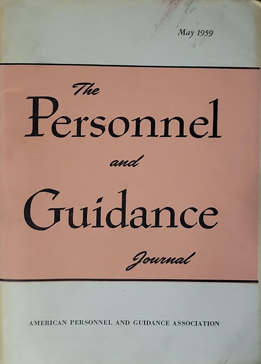 The Personnel and Guidance Journal: May 1959