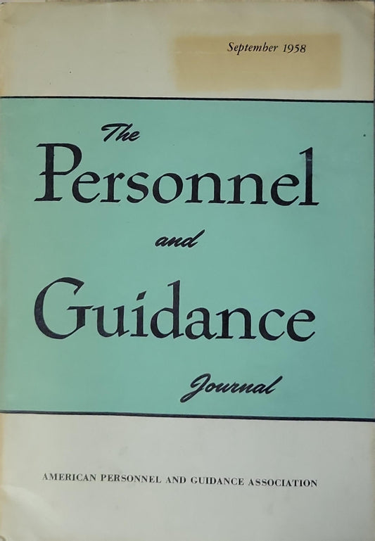 The Personnel and Guidance Journal: September 1958