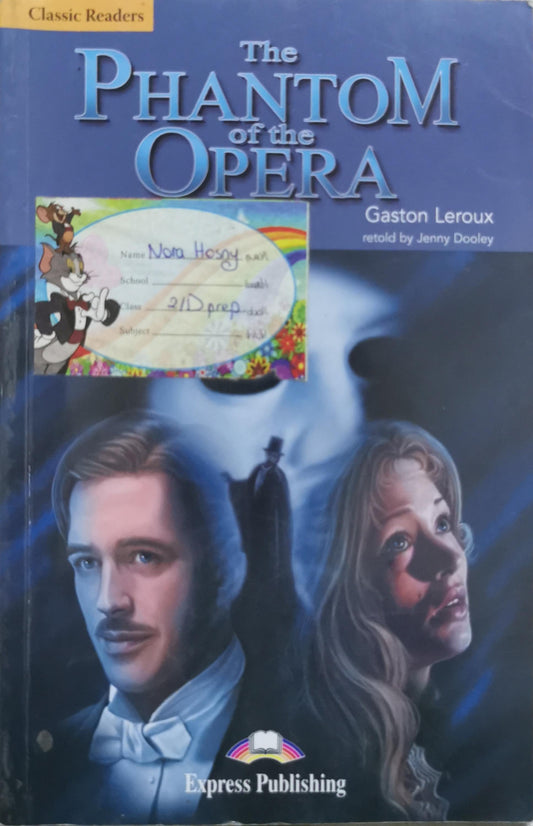 The Phantom of the Opera: Classic Readers edition By Gaston Leroux and Jenny Dooley
