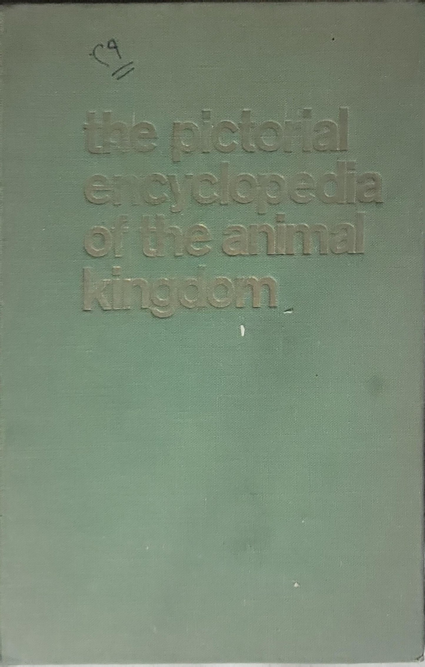 The Pictorial Encyclopedia of the Animal Kingdom