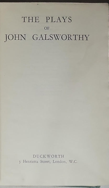 The Plays of John Galsworthy
