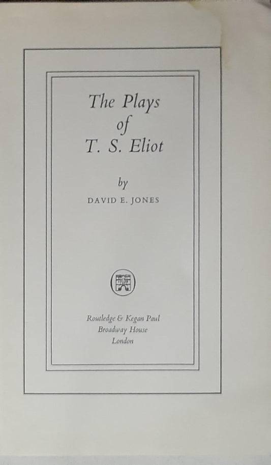 The plays of T. S. Eliot