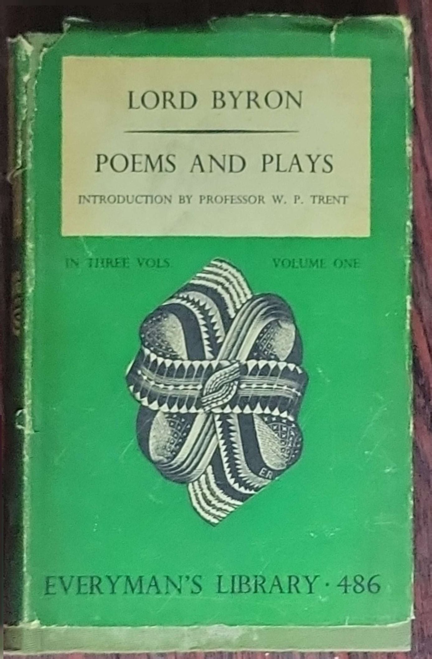 The Poems & Plays of Lord Byron: Volume One (Three Volumes, Everyman's Library, No. 486)