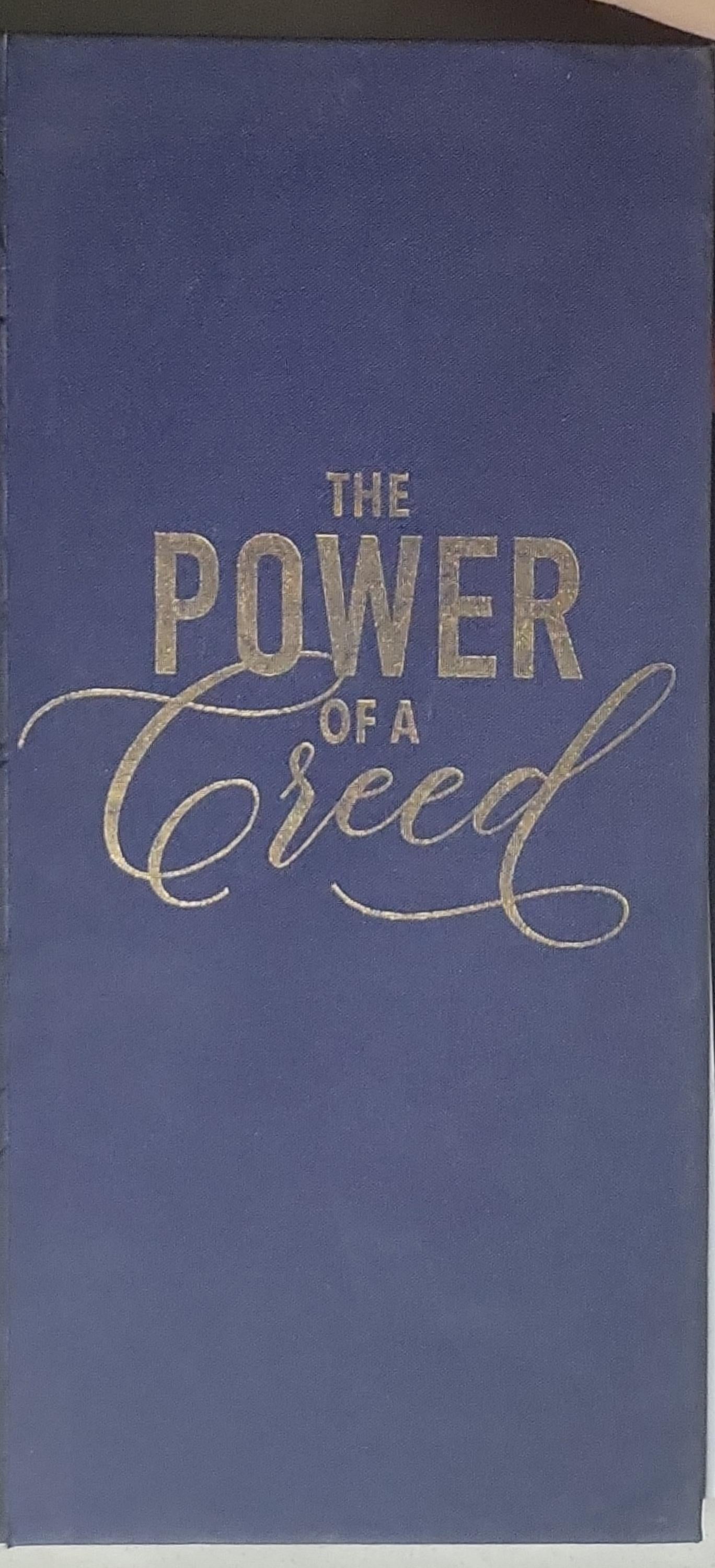 The Power of a Creed