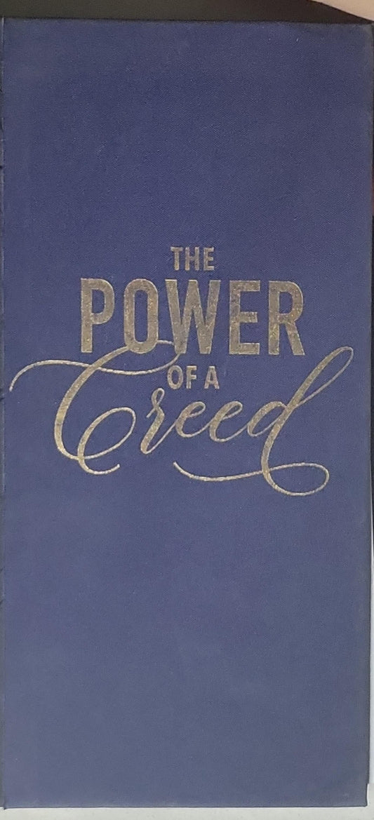 The Power of a Creed