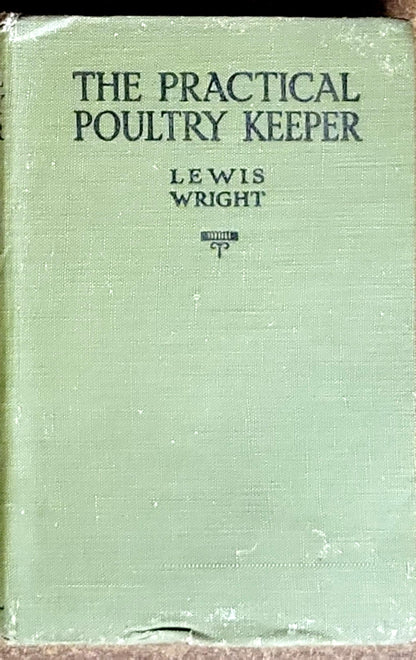 THE PRACTICAL POULTRY KEEPER