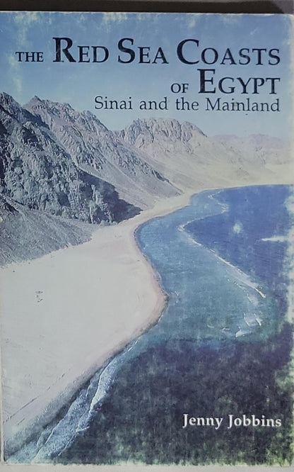 The Red Sea Coasts of Egypt: Sinai and the Mainland