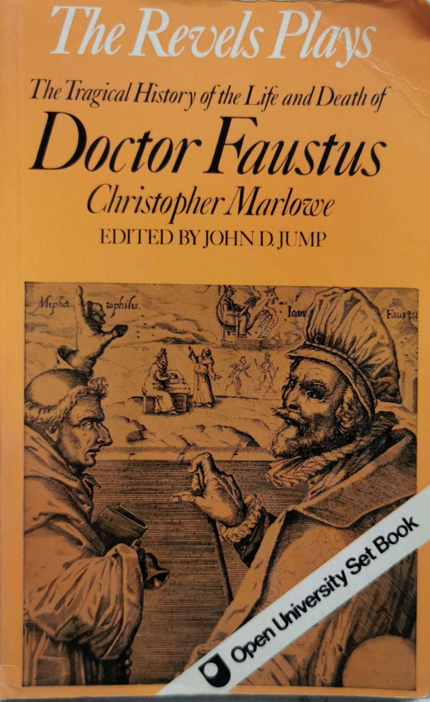 The Revels Plays: The Tragic History of the Life and Death of Doctor Faustus By Christopher Marlowe