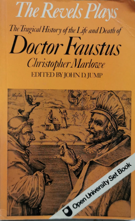 The Revels Plays: The Tragic History of the Life and Death of Doctor Faustus By Christopher Marlowe