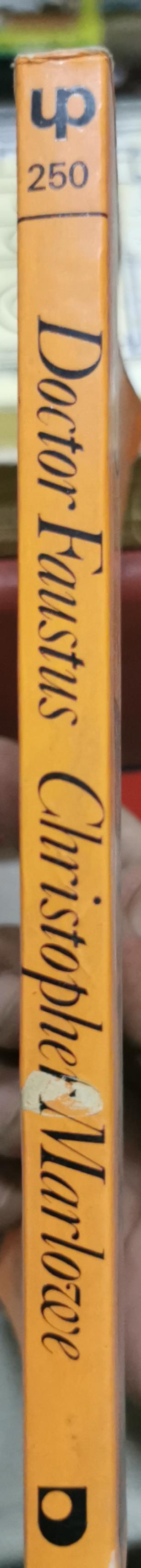 The Revels Plays: The Tragic History of the Life and Death of Doctor Faustus By Christopher Marlowe