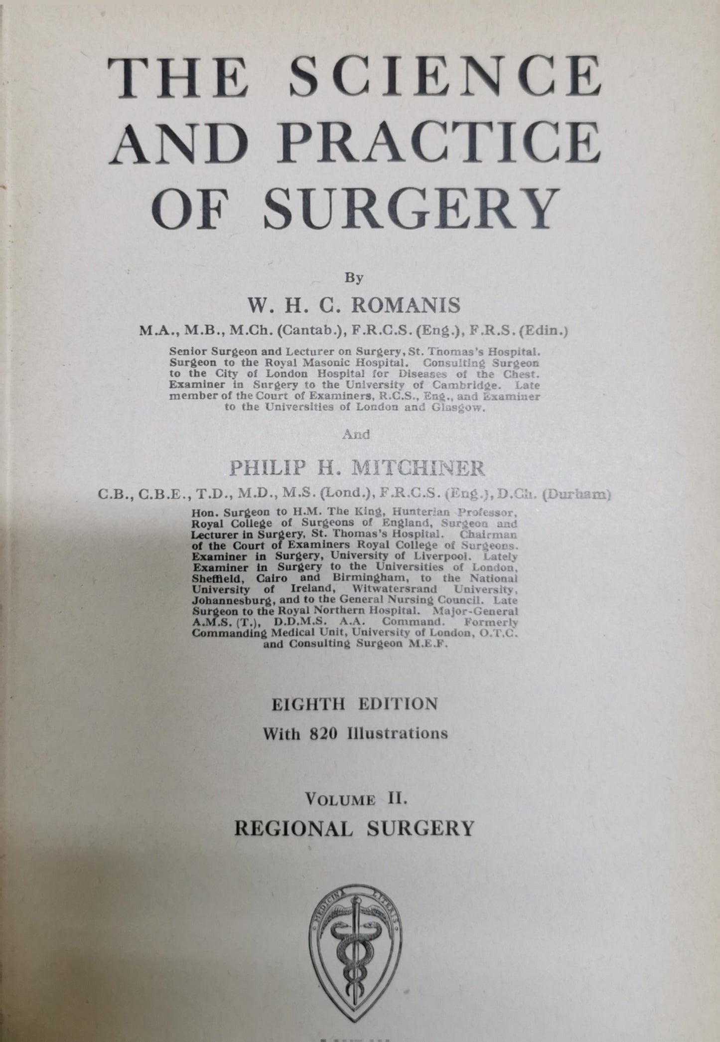 THE SCIENCE AND PRACTICE OF SURGERY: Eighth Edition; Volume II; Regional Surgery By W. H. C. Romanis and Philip H. Mitchiner