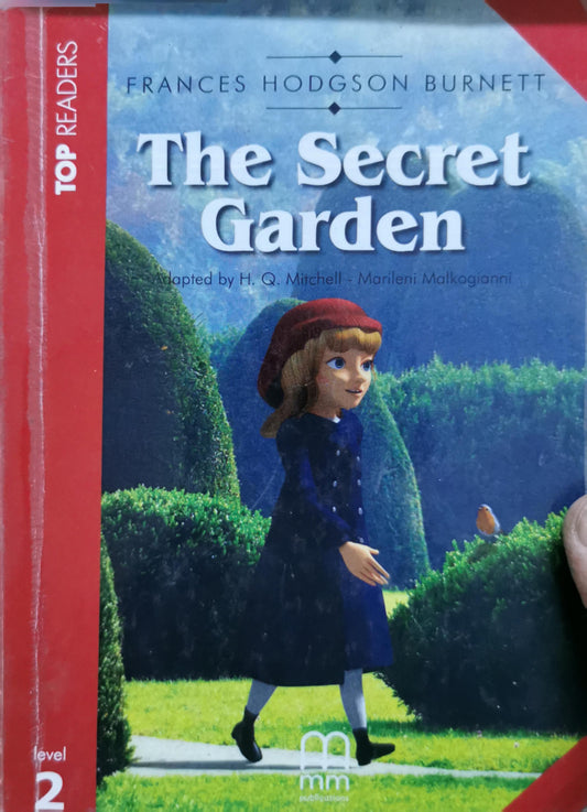 The Secret Garden: Student's Book, Level 2 By Frances Hodgson Burnett and H. Q. Mitchell and Marileni Malkogianni