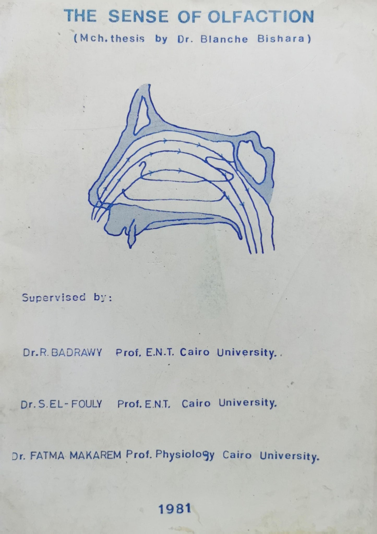 The Sense of Olfaction: Mch.thesis by Dr. Blanche Bishara By Dr. Blanche Bishara