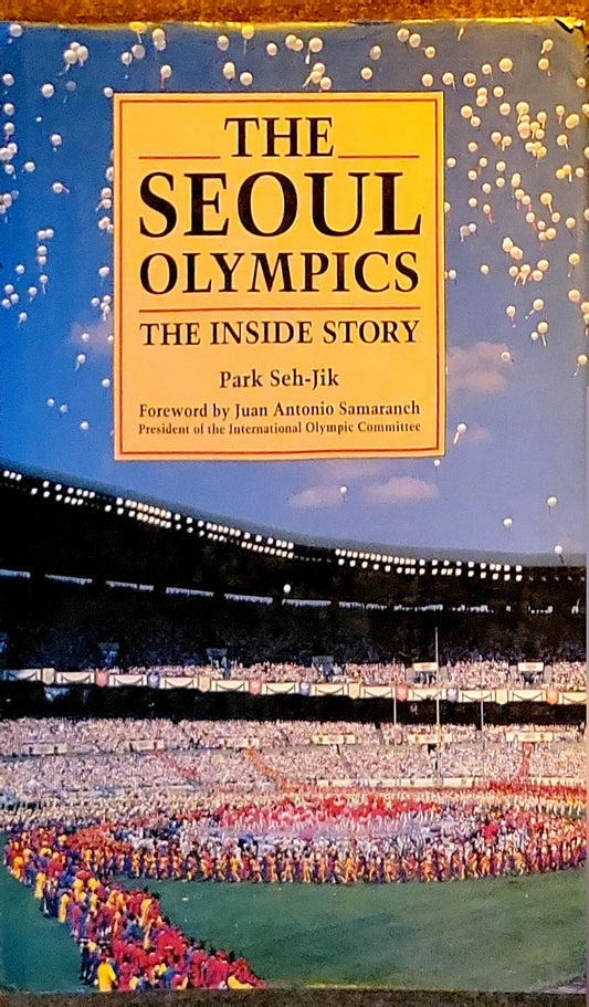 The Seoul Olympics: The Inside Story