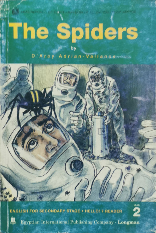 The Spiders: English for Secondary Stage - Hello! 7 Reader By D'Arcy ...