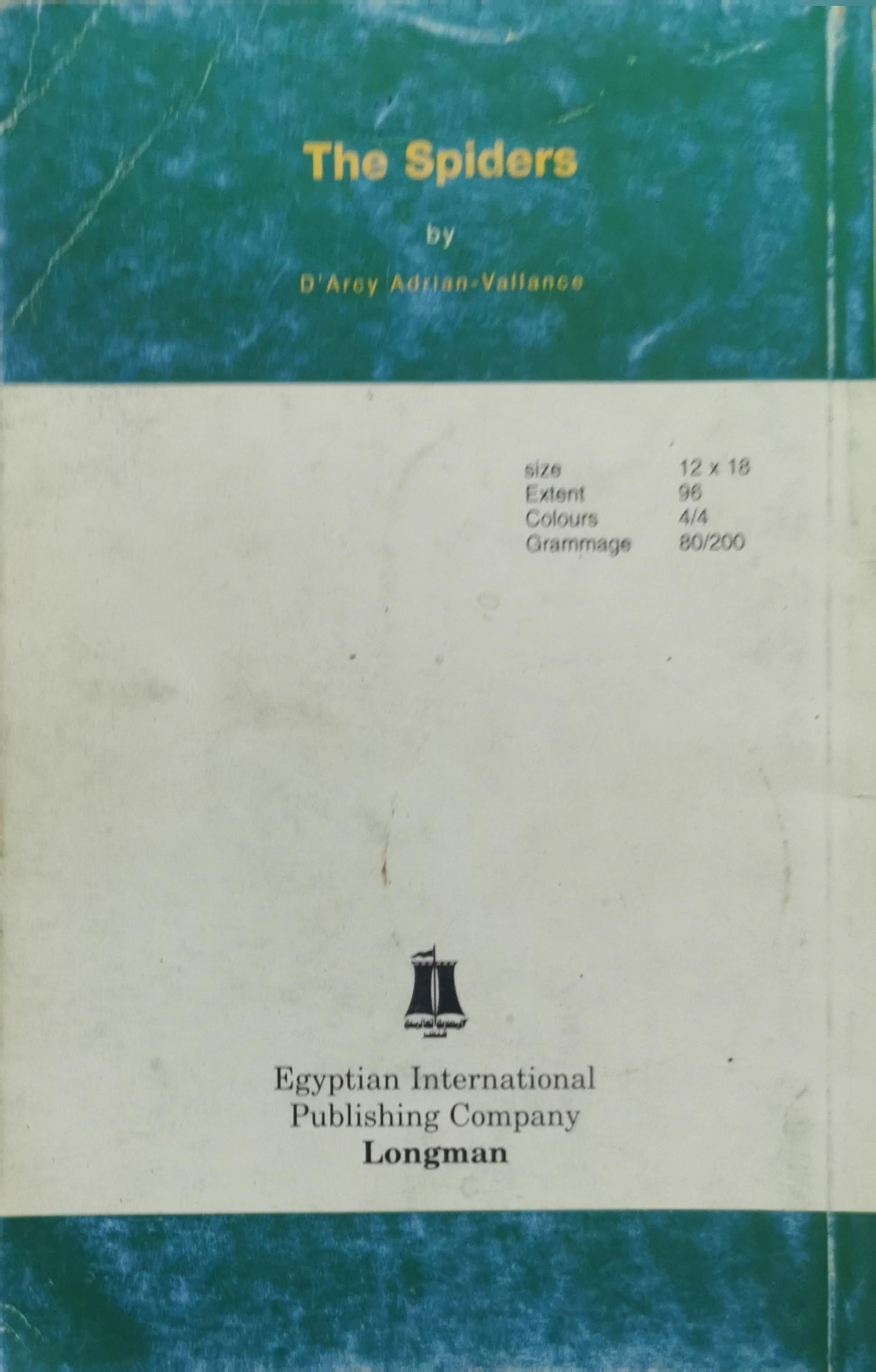 The Spiders: English for Secondary Stage - Hello! 7 Reader By D'Arcy Adrian-Vallance