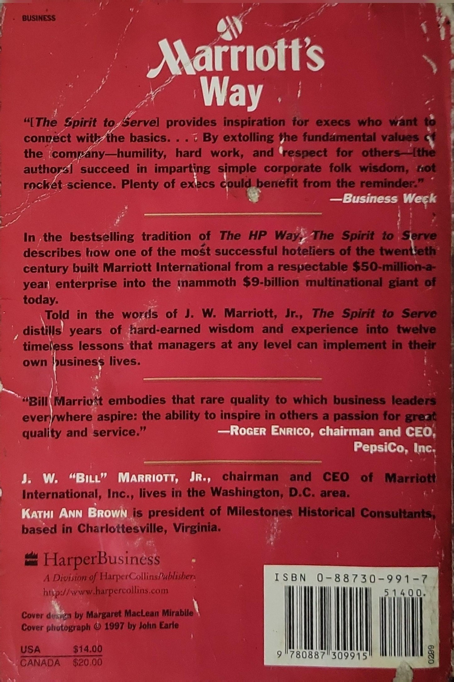 The Spirit to Serve Marriott's Way By J. W. (Bill) Marriott, Jr. and Kathi Ann Brown