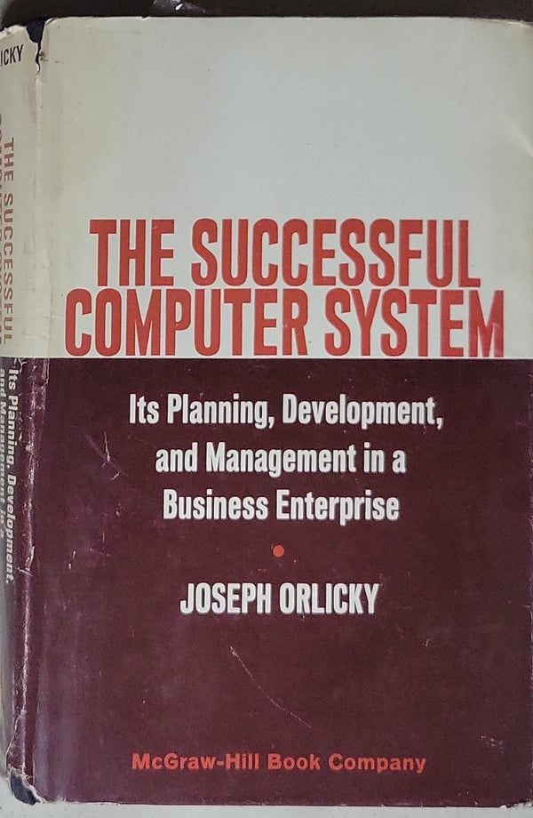 Computer Management Cover The Successful Computer System: Its Planning, Development, and ...