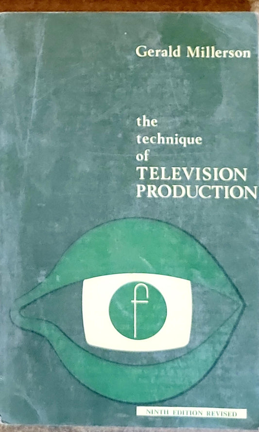 the technique of TELEVISION PRODUCTION