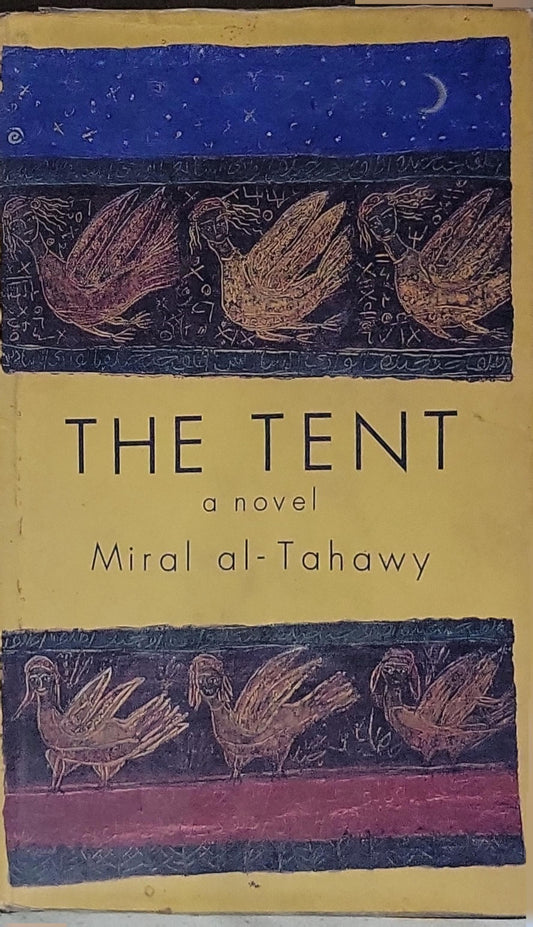 The Tent: a novel